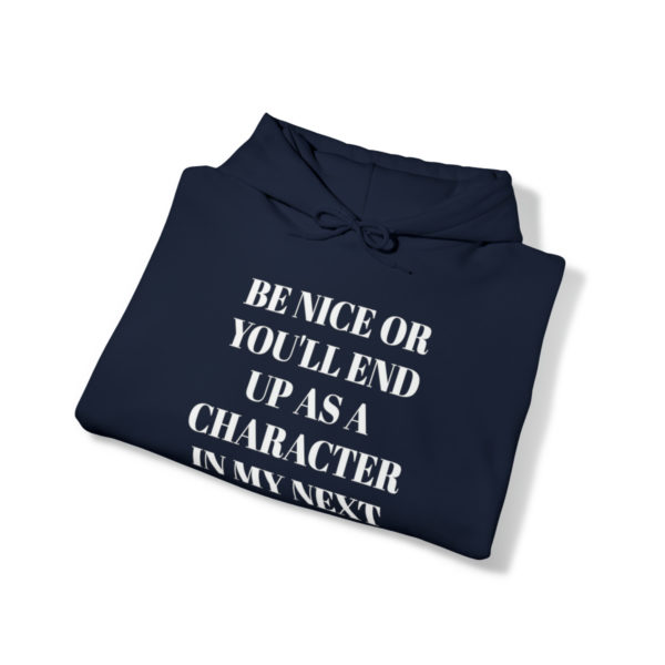 Be Nice Hooded Sweatshirt - Image 58