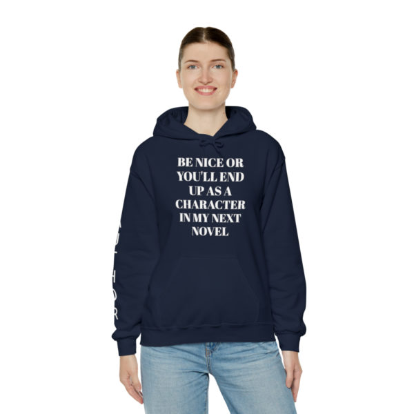 Be Nice Hooded Sweatshirt - Image 61