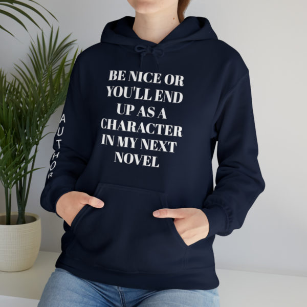 Be Nice Hooded Sweatshirt - Image 63