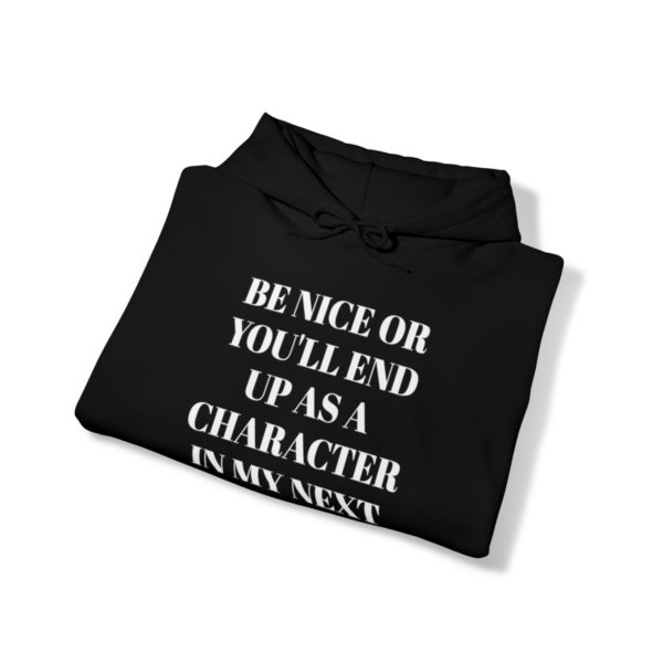 Be Nice Hooded Sweatshirt - Image 4