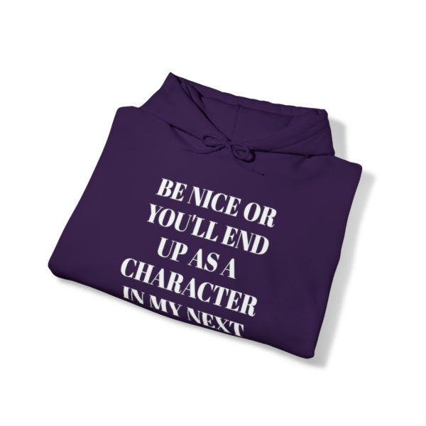 Be Nice Hooded Sweatshirt - Image 67