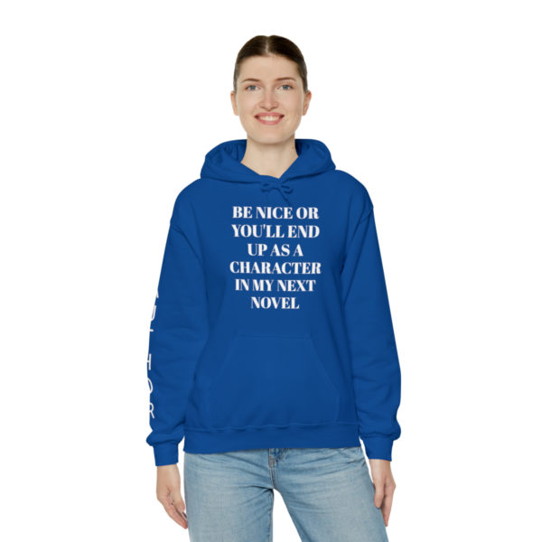 Be Nice Hooded Sweatshirt - Image 52