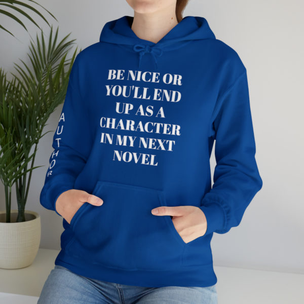 Be Nice Hooded Sweatshirt - Image 54