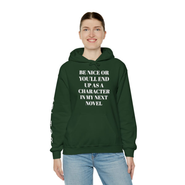 Be Nice Hooded Sweatshirt - Image 34