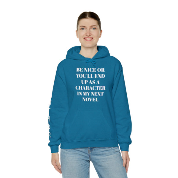 Be Nice Hooded Sweatshirt - Image 43