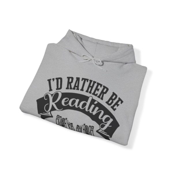 Rather Be Reading Hooded Sweatshirt - Image 57