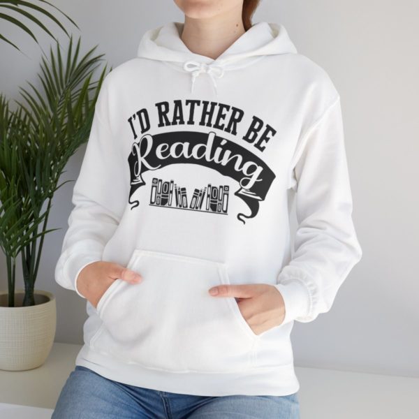 Rather Be Reading Hooded Sweatshirt - Image 26