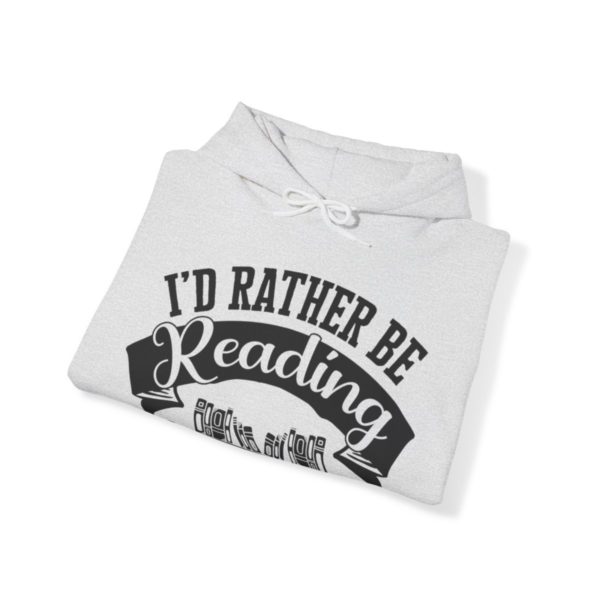 Rather Be Reading Hooded Sweatshirt - Image 31