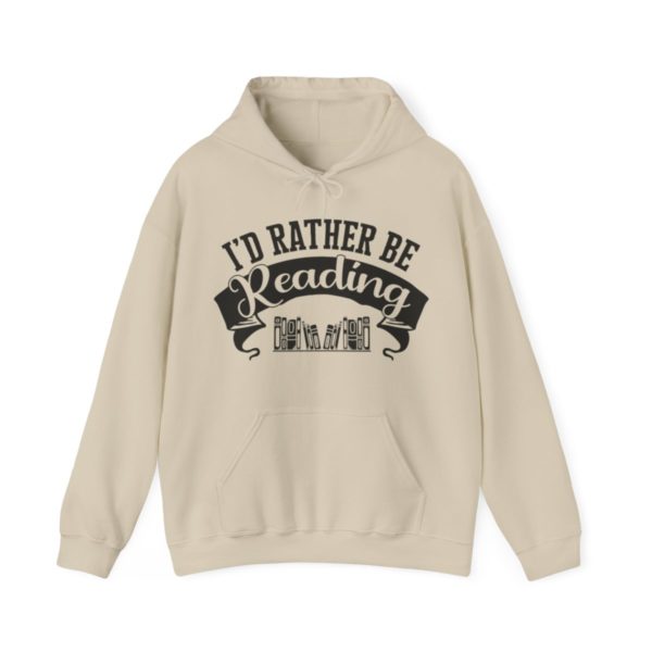 Rather Be Reading Hooded Sweatshirt - Image 41