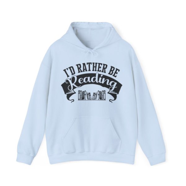 Rather Be Reading Hooded Sweatshirt - Image 93